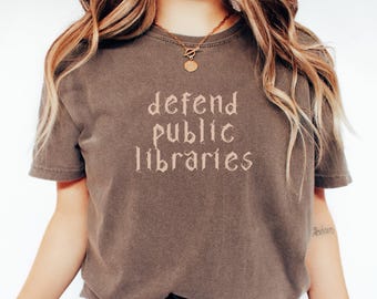 Defend Public Libraries Shirt - Book Lover Librarian Tee