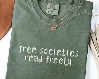 Librariancore Reading Shirt: Free Societies Read Freely
