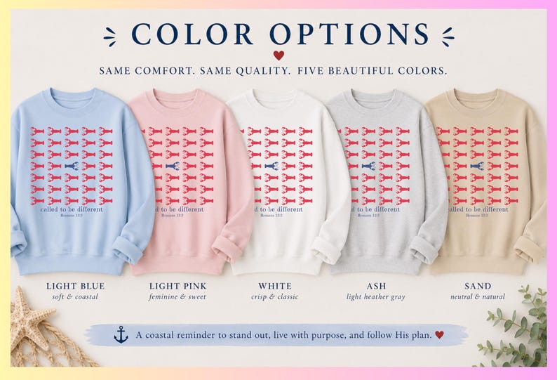May include: Five crewneck sweatshirts in light blue, light pink, white, ash, and sand. Each features a grid of red lobster graphics with one blue lobster in the center, the text "called to be different," and the scripture reference "Romans 12:2."