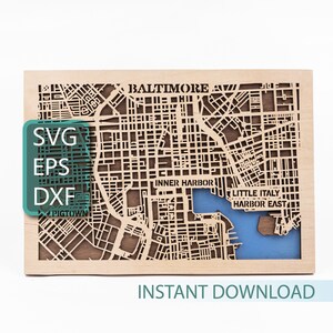 May include: A laser cut wooden map of Baltimore, Maryland. The map includes the Inner Harbour, Little Italy, and Harbour East. The map is available for instant download in SVG, EPS, and DXF formats.