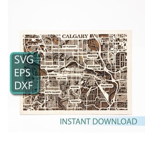 Calgary Map, Canada SVG, Laser Cut Templates, City Streets Wall Art, Layered Wood Sign, Travel Design, Glowforge Files, Digital Download