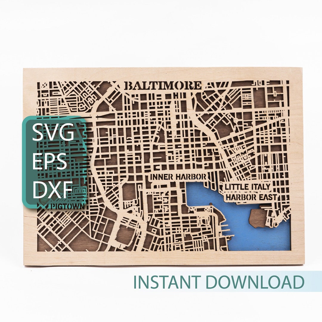Baltimore Map SVG: 3D Layered Laser Cut Files (digital Download) - Etsy