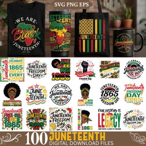 May include: A collection of Juneteenth-themed digital download files. The image showcases a black t-shirt, a tumbler, a tote bag, and a mug, all featuring Juneteenth graphics. Additional designs include various Juneteenth logos and illustrations, with the text "100 Juneteenth Digital Download Files."