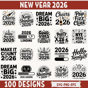 Op de afbeelding: Een verzameling van 100 Nieuwjaar 2026 ontwerpen in SVG-, PNG- en EPS-formaten. De ontwerpen bevatten feestelijke zinnen zoals "Cheers to 2026", "Dream Big 2026" en "Happy New Year 2026", met feestelijke graphics.
