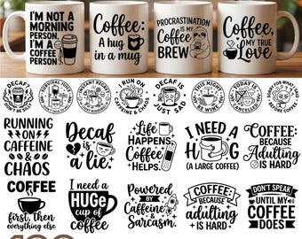 Paquete SVG de tazas de café divertidas: 100 frases sarcásticas sobre café / Diseños para Cricut y sublimación