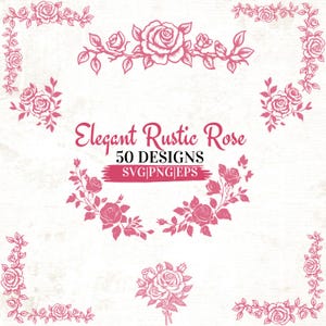 Elegantes rustikales Rose SVG-Bundle, Blumenrand Clipart, Vintage Rose Rahmen Schnittdateien, Blumenhochzeitsdekor, digitale Blume Design Pack
