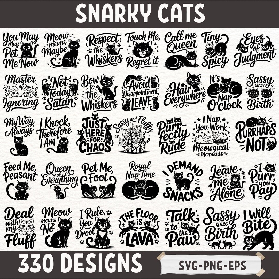 Snarky Cat SVG Bundle Funny Cat Quotes Clipart Sassy Cat Sayings Cricut ...