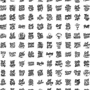 May include: A collection of black and white golf-themed typography designs. Each design features a different phrase or saying related to golf, such as "Golf Life," "Swing, Swear, Repeat," and "Golf Dad."