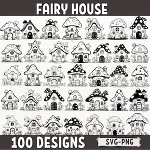 Könnte beinhalten: Schwarz-Weiß-Illustration von 30 Feenhaus-Designs. Die Häuser haben verschiedene Formen, darunter Pilz-, Cottage- und Baumhausstile. Der Text "FAIRY HOUSE" und "100 DESIGNS" befinden sich oben bzw. unten. Das Bild enthält auch "SVG-PNG".