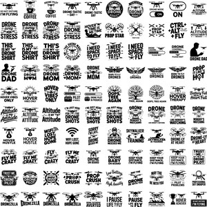 May include: A collection of black and white drone-themed graphics. Designs include text like "Drone Pilot," "Drone Away," and "Fly Me Crazy," along with drone illustrations. Ideal for apparel and accessories.