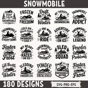 May include: A collection of 180 snowmobile-themed designs in black and white. Each design features a snowmobile with text such as "Frozen Freedom", "Snowmobile Addict", and "Powder Obsessed". The designs are suitable for SVG, PNG, and EPS formats.