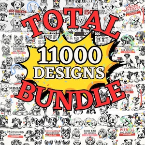 May include: A vibrant graphic featuring numerous dog illustrations, including breeds like Dachshunds, Chihuahuas, and Pitbulls. Bold text reads "TOTAL 11000 DESIGNS BUNDLE" in a dynamic layout, perfect for dog lovers and design enthusiasts.