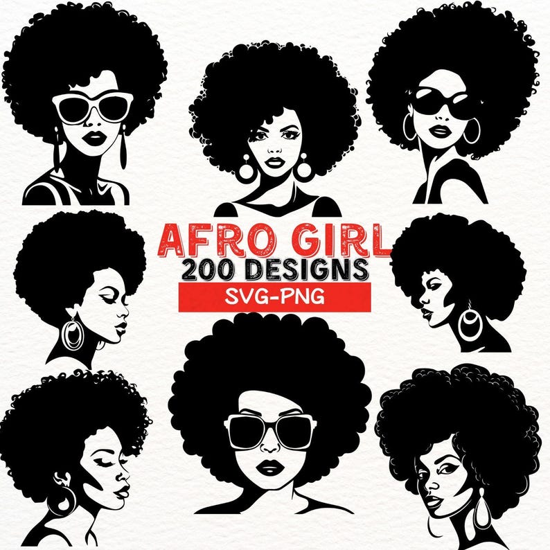 May include: A set of nine black and white silhouette illustrations of women with afro hairstyles. The illustrations are in various poses and feature different facial expressions. The text "Afro Girl 200 Designs SVG-PNG" is displayed in red letters.
