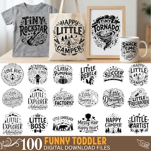 May include: A collection of 100 digital graphic designs featuring black typography and illustrations on a grey t-shirt, a beige tote bag, a framed print, and a white mug, showcasing phrases like Tiny Rockstar, Happy Little Camper, and Tiny Tornado.