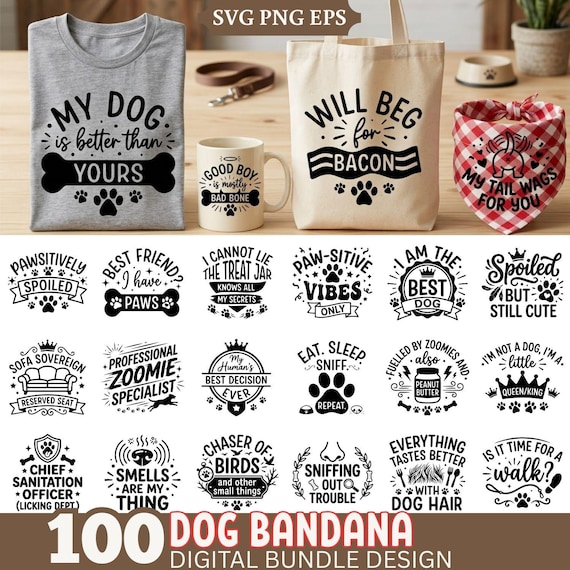 Dog Bandana SVG Bundle Funny Dog Quotes SVG PNG Eps, Pet Bandana Cricut Files, Dog Lover Shirt Mug Tote Designs, Commercial Use