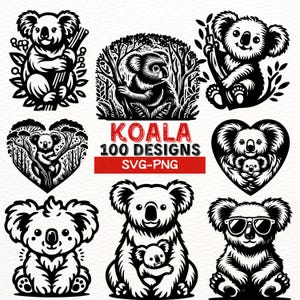 May include: A set of 100 black and white koala bear SVG and PNG designs. The designs feature koalas in various poses, including holding a baby koala, wearing sunglasses, and sitting in a tree. The text "KOALA 100 DESIGNS SVG-PNG" is displayed in red.