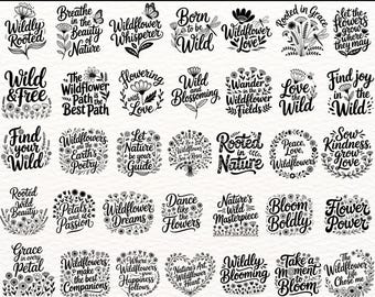 Wildflower Quote SVG Bundle | 100 Floral Nature Sayings PNG EPS Files for Cricut & Silhouette | Boho Botanical Inspirational Clipart