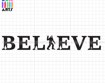 Believe Bigfoot Diseño de camiseta / Sasquatch SVG Cut File para Cricut / Yeti Clipart / Uso comercial