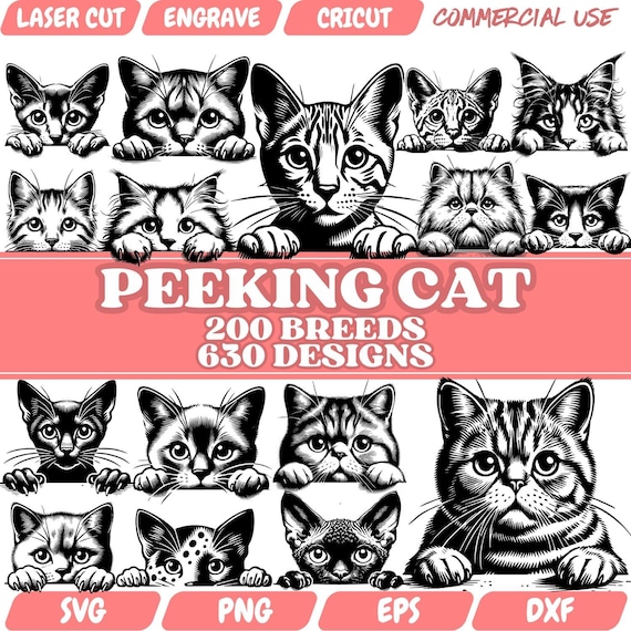Peeking Cat SVG Bundle, 200 Cat Breeds, 630 Designs, Laser Cut Files, Engraving Vector, Cricut Clipart, PNG DXF Eps, Digital Download