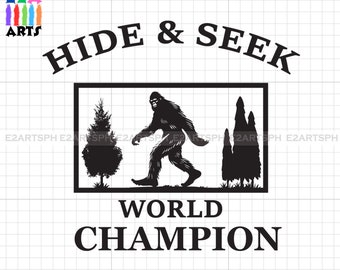 Hide & Seek World Champion Bigfoot T-Shirt Design | Sasquatch SVG Cut File for Cricut | Yeti Clipart | Commercial Use