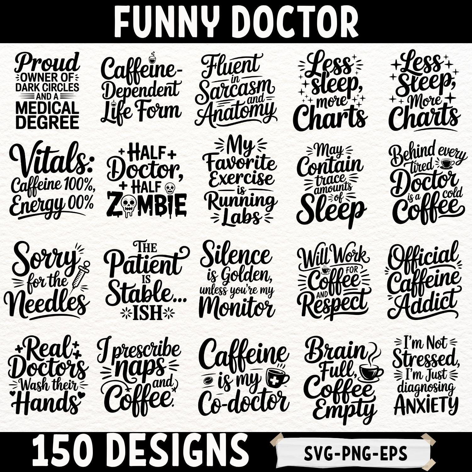 Funny Doctor SVG Bundle | 150 Medical Quotes SVG PNG Eps | Sarcastic