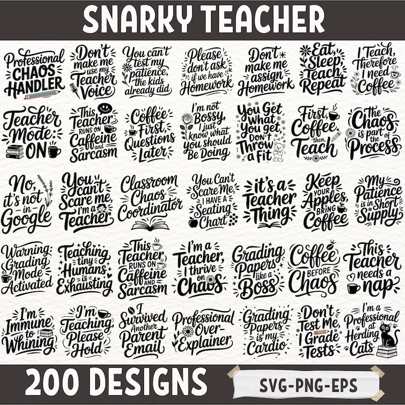 Snarky Teacher Svg,funny Teacher Quotes SVG PNG Eps Classroom Chaos ...