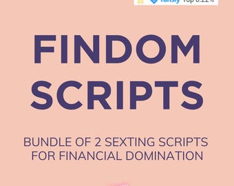Findom & JOI Sexting Scripts Bundle | Financial Domination (Instant PDF Download)