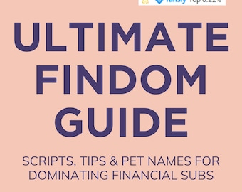 Pacchetto guida Findom / Script di sexting, suggerimenti e strategie di tributo per aumentare i tuoi guadagni su OnlyFans o Fansly / Guida al dominio finanziario