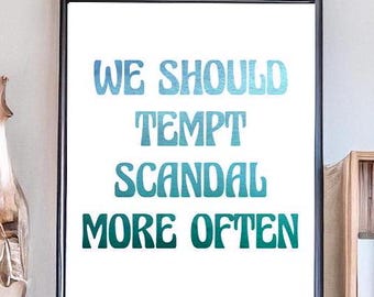 We Should Tempt Scandal More Often - Colin Bridgerton Quote - Romancing Mr. Bridgerton - Digital Download