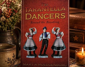 The Tarantella Dancers - original soft cover book