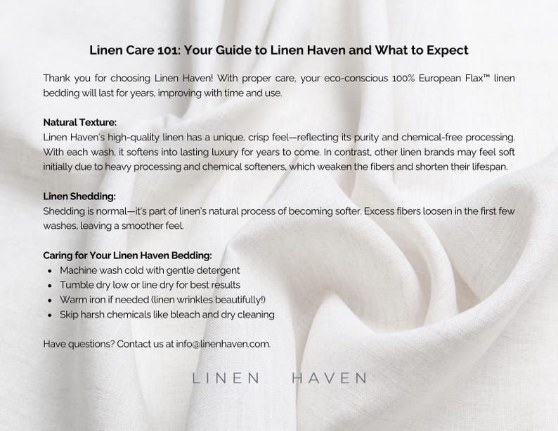 May include: Linen Care 101: Your Guide to Linen Haven and What to Expect.  Text about linen bedding care, including natural texture, shedding, and washing instructions.  The text is on a white linen background.