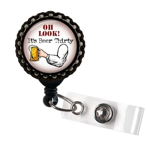 It&#39;s Beer Thirty Black Retractable Badge Reel ID Holder