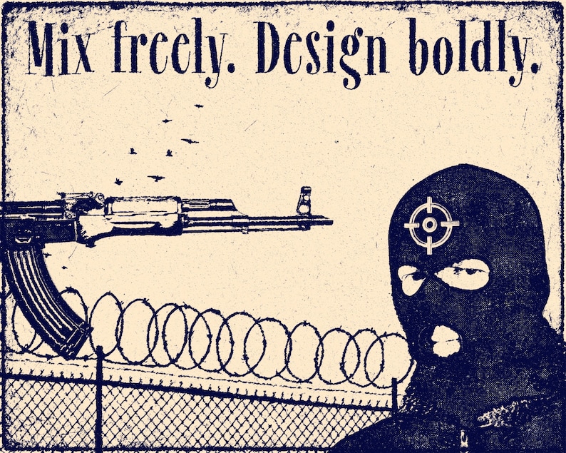 May include: A graphic print on a light beige background featuring the text Mix freely. Design boldly. in dark blue. The image displays a dark blue silhouette of an assault rifle, a barbed wire fence, and a person wearing a balaclava with a target symbol.