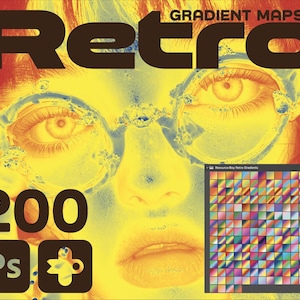 200 Retro Gradient Maps for Photoshop & Affinity – Vibrant Color Effects for Posters, for Art and Design