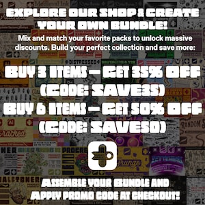 Puede incluir: Una pantalla gr&aacute;fica digital que presenta un collage de varios paquetes de activos de dise&ntilde;o. El texto dice: EXPLORE OUR SHOP & CREATE YOUR OWN BUNDLE! BUY 3 ITEMS - GET 35% OFF (CODE: SAVE35) BUY 6 ITEMS - GET 50% OFF (CODE: SAVE50) ASSEMBLE YOUR BUNDLE AND APPLY PROMO CODE AT CHECKOUT!