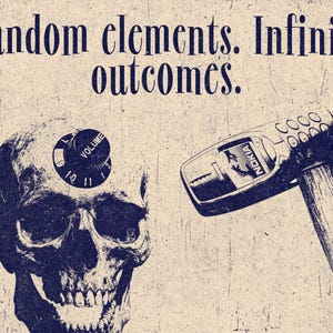May include: A dark blue graphic print on a textured beige background featuring a human skull with a black volume knob on the forehead and a mobile phone attached to a hammer head. The text reads: Random elements. Infinite outcomes.