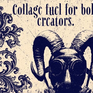 May include: A graphic print on a beige background featuring a dark blue gas mask with large ram horns. To the left is an ornate, swirling floral pattern. The text "Collage fuel for bold creators." is printed in dark blue at the top center.
