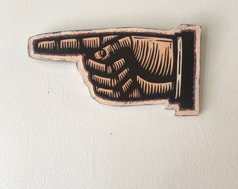 Pointer Finger Woodcut Print on Wood - Manicule - Hand Art - Pointing Hand - Literary Art - Home Decor - Library Decor - Directional Sign