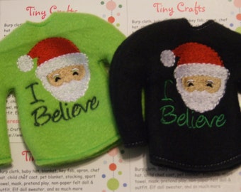 I Believe with Santa Face Fleece Sweater Jumper for Elf, Pixie, or Fashion doll  like 12" dolls custom embroidered