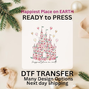 Disney Castle Happiest Place on Earth DTF Transfer, Making Magical Memories Together dtf Ready to Press, Custom Disney Ears Mickey Minnie