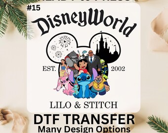 Disneyworld Lilo & Stitch Characters Est 2002 DTF Ready to Press Transfer, Stitch Matching Disney Family Trip Print