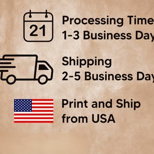 May include: Image with text indicating processing and shipping times. A calendar icon displays the number 21. Text states "Processing Time 1-3 Business Days" and "Shipping 2-5 Business Days." An American flag is also shown.