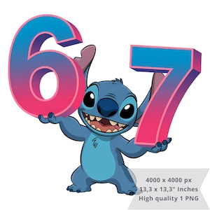 May include: A blue cartoon character, Stitch, holds the numbers 6 and 7. The numbers are gradient pink and blue. Stitch is smiling with a wide grin, and the image is on a white background.