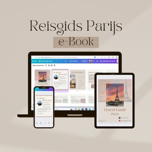 Op de afbeelding: Een digitale reisgids voor Parijs, weergegeven op een laptop, tablet en smartphone. De gids bevat een foto van de Eiffeltoren bij zonsondergang en de tekst "Travel Guide Paris".