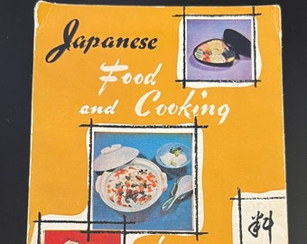 Japanese Food and Cooking by Stuart Griffin, Seventh printing 1960