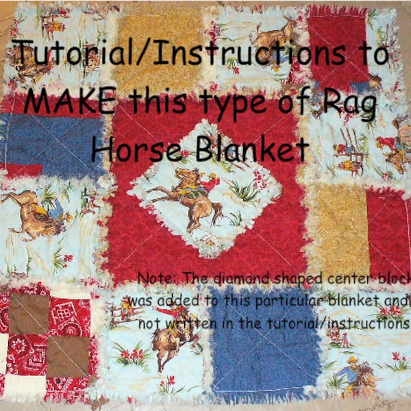 Ashlawnfarms Rag Quilt Baby or Horse Blanket Tutorial Instructions PDF download