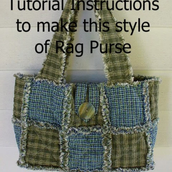 Ashlawnfarms Rag Quilt Purse Pattern Instructions PDF download