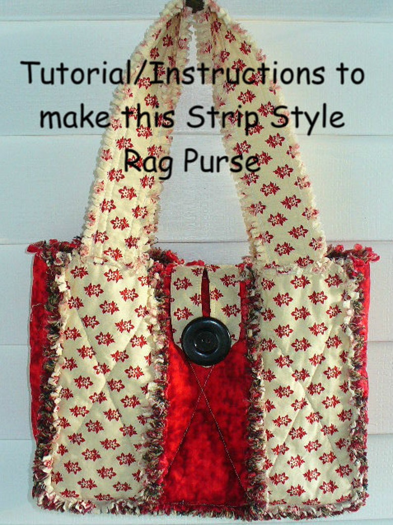 Ashlawnfarms Rag Quilt Strip Style Purse Tote Bag Tutorial Instructions PDF download image 1