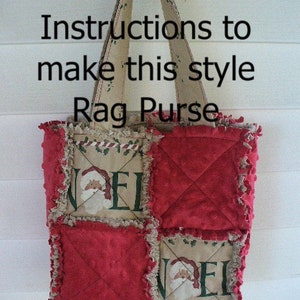 Ashlawnfarms, Rag Quilt Purse,  4-Patch Rag Purse, Tutorial, Instructions  Pattern PDF Download