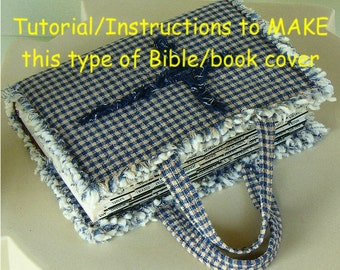 Ashlawnfarms, Rag Quilt, Bible or Book Cover, Tutorial Instructions PDF download